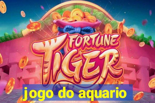 jogo do aquario